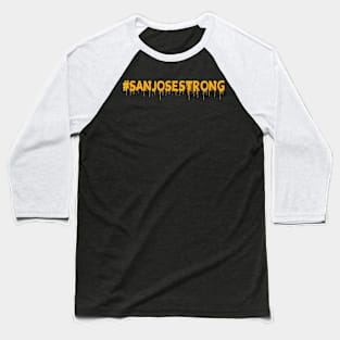 san jose strong Baseball T-Shirt